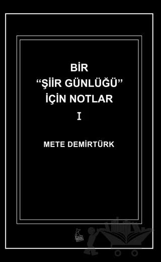 Bir Şiir Günlüğü için Notlar I
