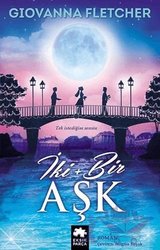 İki + Bir Aşk