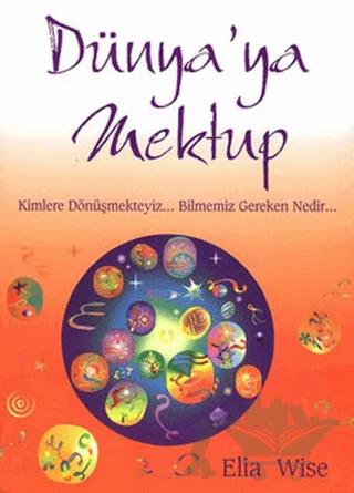 Dünya’ya Mektup