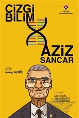 Çizgi Bilim - Aziz Sancar