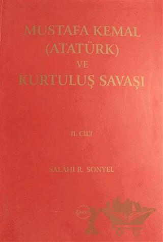 Mustafa Kemal (Atatürk) ve Kurtuluş Savaşı Cilt: 2