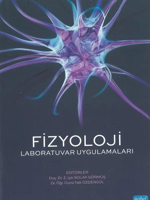 FİZYOLOJİ - Laboratuvar Uygulamaları