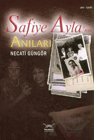 Safiye Ayla’nın Anıları