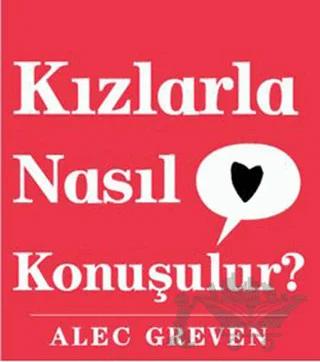 Kızlarla Nasıl Konuşulur?