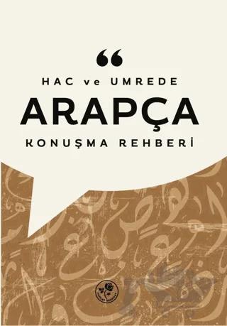 Hac ve Umrede Arapça Konuşma Rehberi