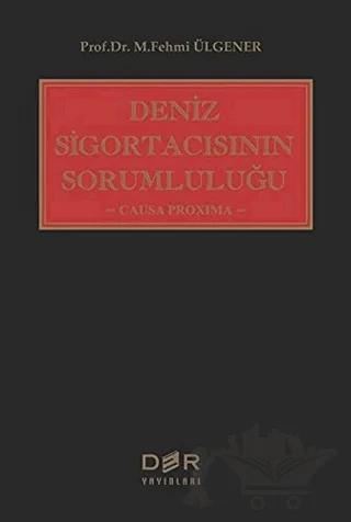 Deniz Sigortacısının Sorumluluğu