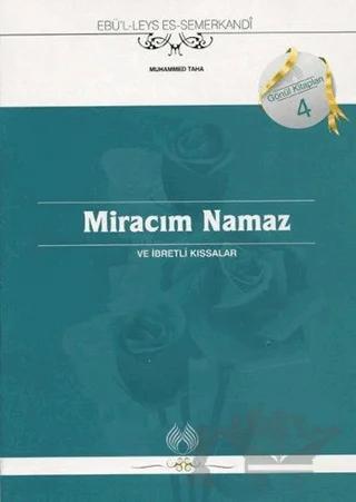 Miracım Namaz ve İbretli Kıssalar