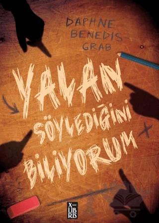 Yalan Söylediğini Biliyorum