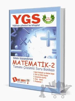 YGS Matematik 2 Tamamı Çözümlü Soru Bankası