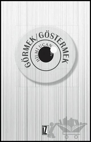 Görmek - Göstermek