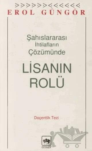 Şahıslararası İhtilafların Çözümünde Lisanın Rolü