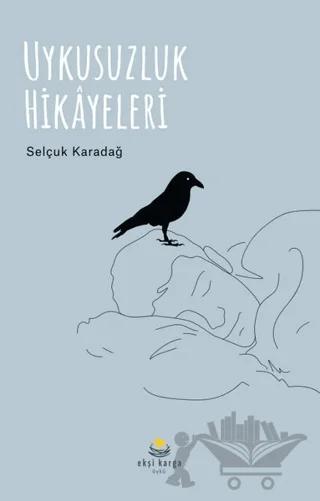 Uykusuzluk Hikayeleri