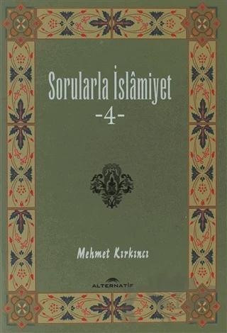 Sorularla İslamiyet 4