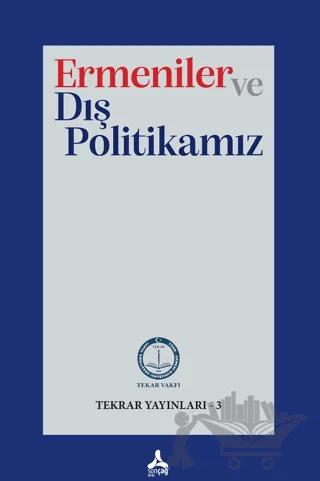 Ermeniler ve Dış Politikamız