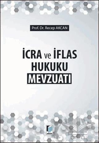 İcra ve İflas Hukuku Mevzuatı
