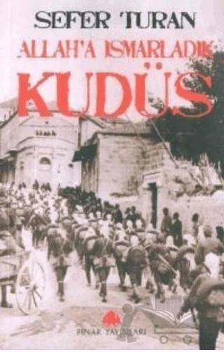 Allah’a Ismarladık Kudüs