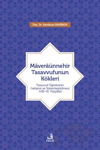 Maveraünnehir Tasavvufunun Kökleri