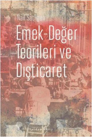 Emek-Değer Teorileri ve Dışticaret