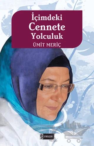 İçimdeki Cennete Yolculuk
