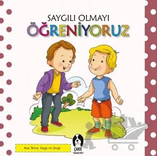 Saygılı Olmayı Öğreniyoruz