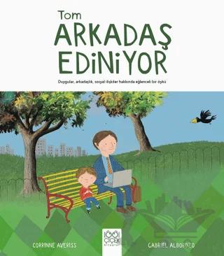 Tom Arkadaş Edinmeyi Öğreniyor
