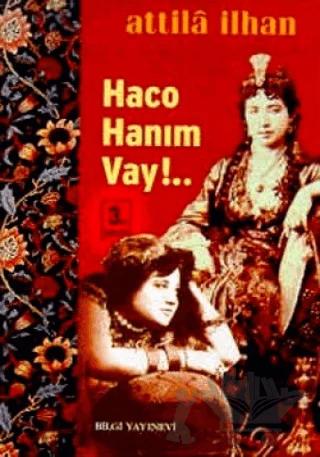 Haco Hanım Vay!...