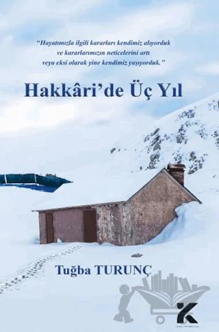 Hakkari'de Üç Yıl