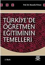 Türkiyede Öğretmen Eğitiminin Temelleri