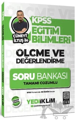 KPSS Eğitim Bilimleri Ölçme ve Değerlendirme Cüneyt İltuş İle Tamamı Çözümlü Soru Bankası