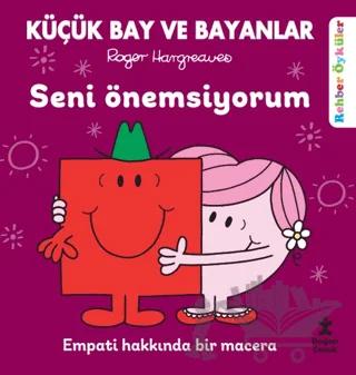 Küçük Bay ve Bayanlar Rehber Öyküler - Seni Önemsiyorum