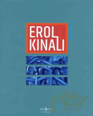 Erol Kınalı - Retrospektif / Retrospective