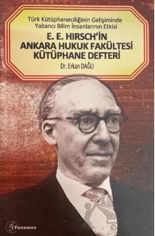 E. E. Hirsch'in Ankara Hukuk Fakültesi Kütüphane Defteri