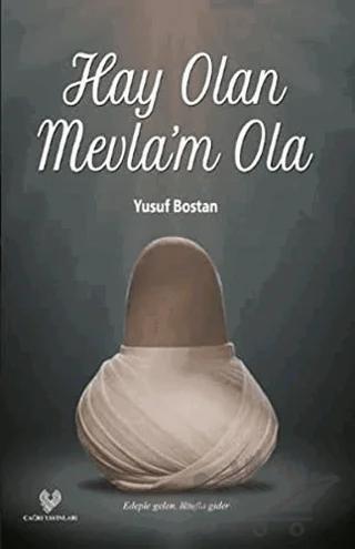 Hay Olan Mevla’m Ola