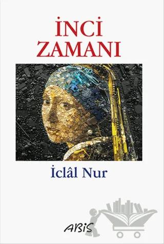 İnci Zamanı – İclal Nur – Abis Yayıncılık kitap kapağı