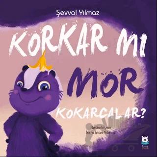 Korkar mı Mor Kokarcalar?