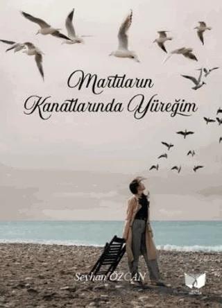 Martıların Kanatlarında Yüreğim