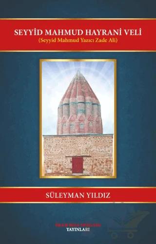 Seyyid Mahmut Hayrani Veli