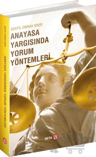 Anayasa Yargısında Yorum Yöntemler
