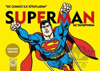 Superman ile Tanışıyorum