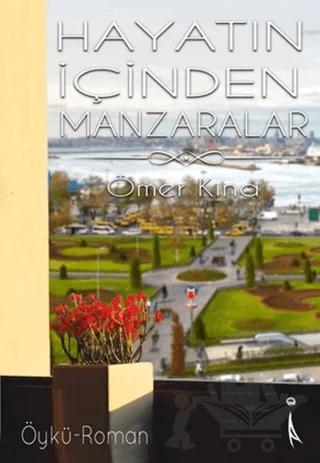 Hayatın İçinden Manzaralar