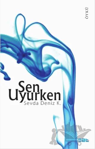 Sen Uyurken