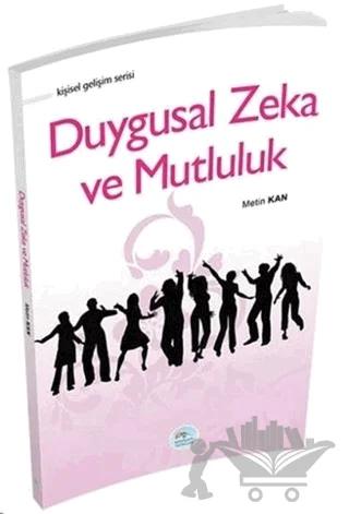 Duygusal Zeka ve Mutluluk