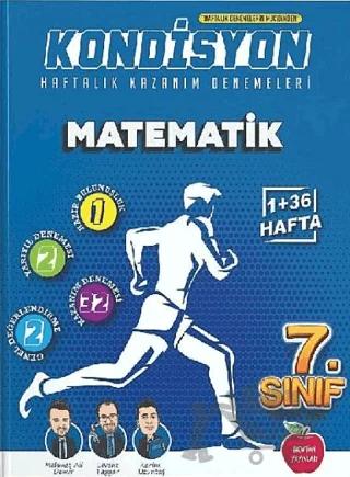 7. Sınıf Kondisyon Matematik Denemesi – Mehmet Ali Demir, Levent Tayyar, Kerim Uzuntaş – Newton Yayınları kitap kapağı