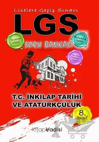 8. Sınıf LGS T.C. İnkılap Tarihi ve Atatürkçülük Soru Bankası