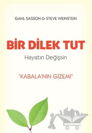 Bir Dilek Tut Hayatın Değişsin