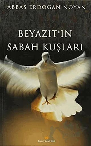 Beyazıt’ın Sabah Kuşları