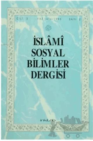 İslami Sosyal Bilimler Dergisi Cilt: 3 Sayı: 2