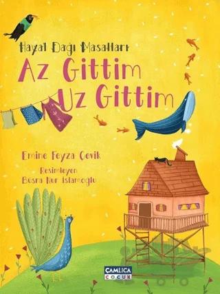 Hayal Dağı Masalları- Az Gittim Uz Gittim