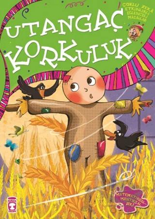 Utangaç Korkuluk