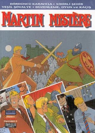 Efsanevi Martin Mystere Maceraları: 3